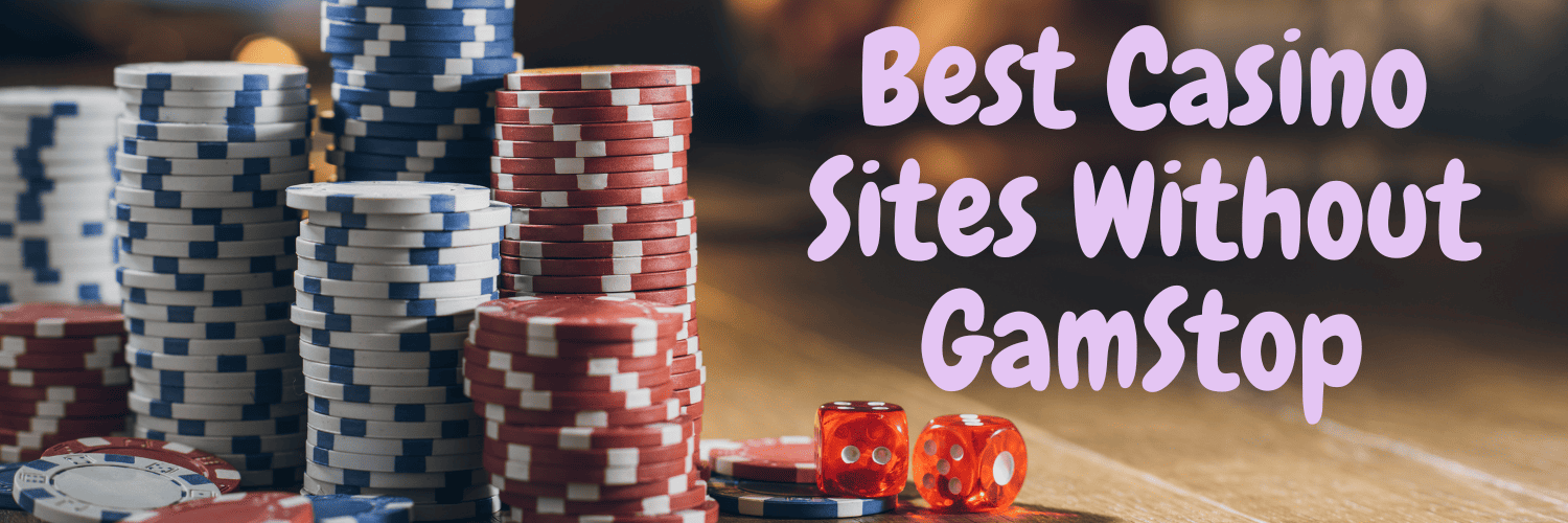 Non Gamstop UK Casino Sites Your Guide to Finding the Best