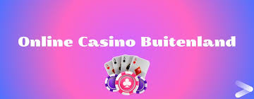 Buitenlandse Casino Wat je Moet Weten