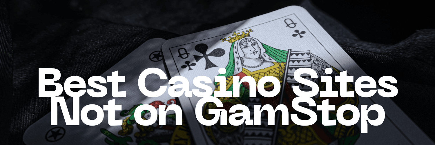 Exploring UK Casinos Not Registered with GamStop
